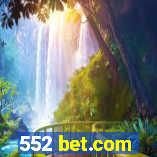 552 bet.com